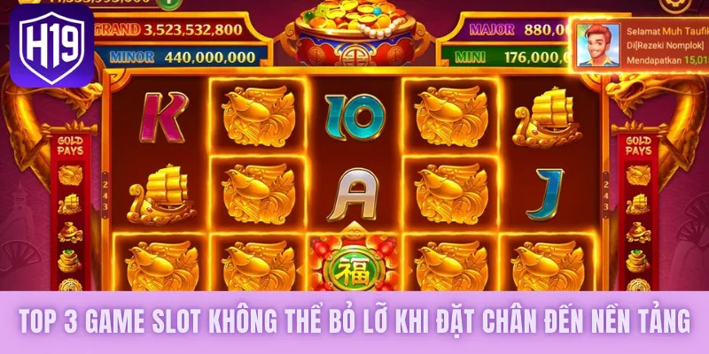 Top 3 game slot không thể bỏ lỡ khi đặt chân đến nền tảng